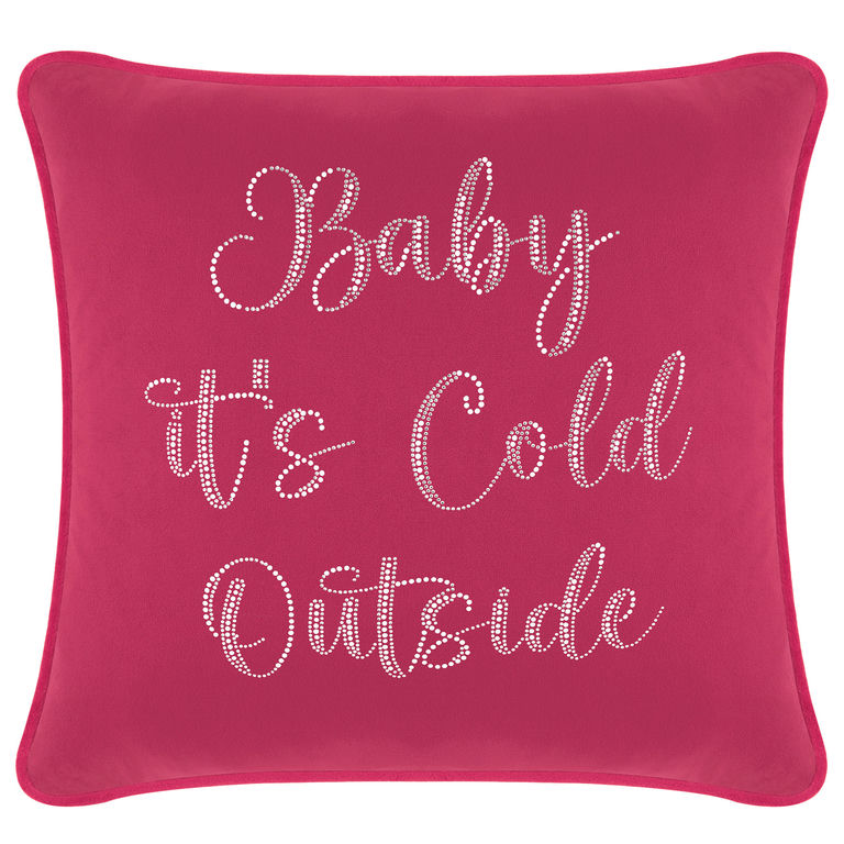 Fuchsia velvet pillow with glass rhinestones spelling "Baby it's Cold Outside" in a cursive font square shape soft texture.
