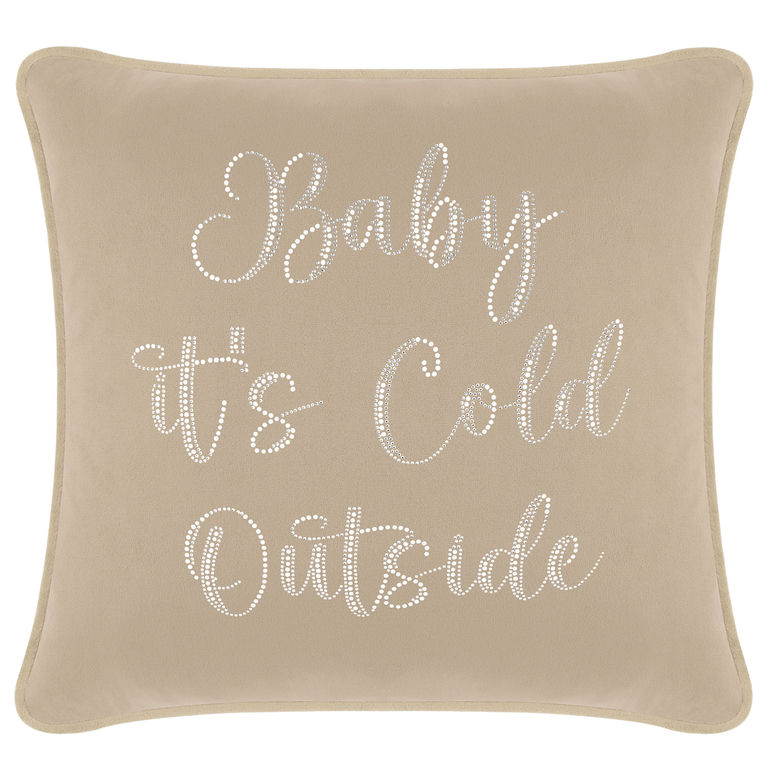 Taupe velvet pillow with glass rhinestones spelling "Baby it's Cold Outside" in an elegant cursive font.